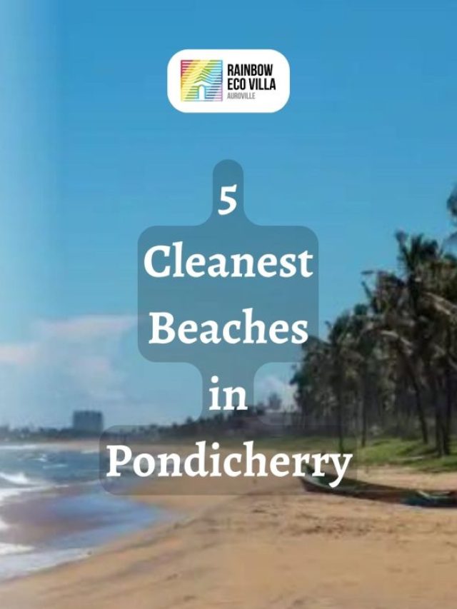 5-cleanest-beaches-in-pondicherry-echo-villa-home-stay