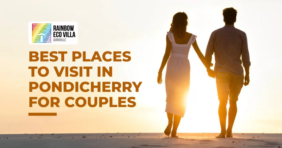 best places to visit in pondicherry for couples