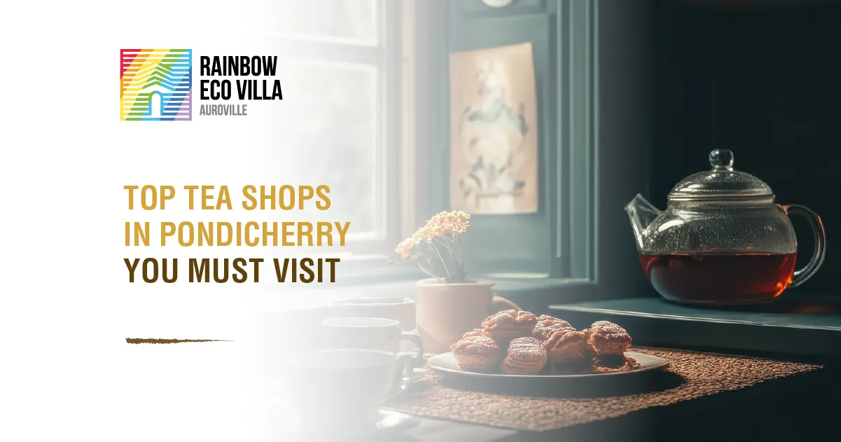 Best Tea Shop in Pondicherry